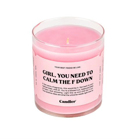 girl, you need to calm the f down candle