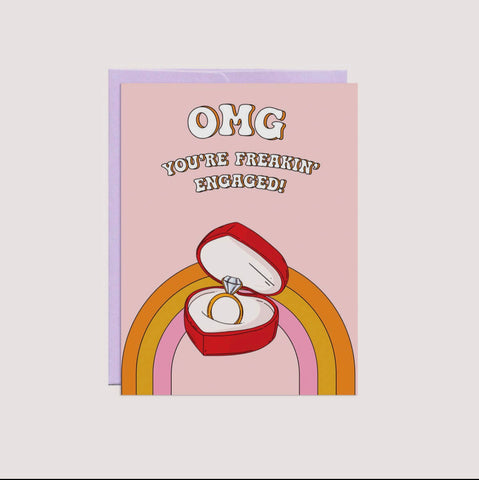 omg you're freaking engaged! card