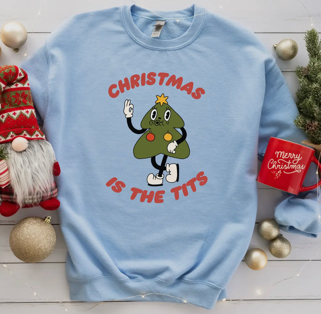 christmas is the tits sweatshirt