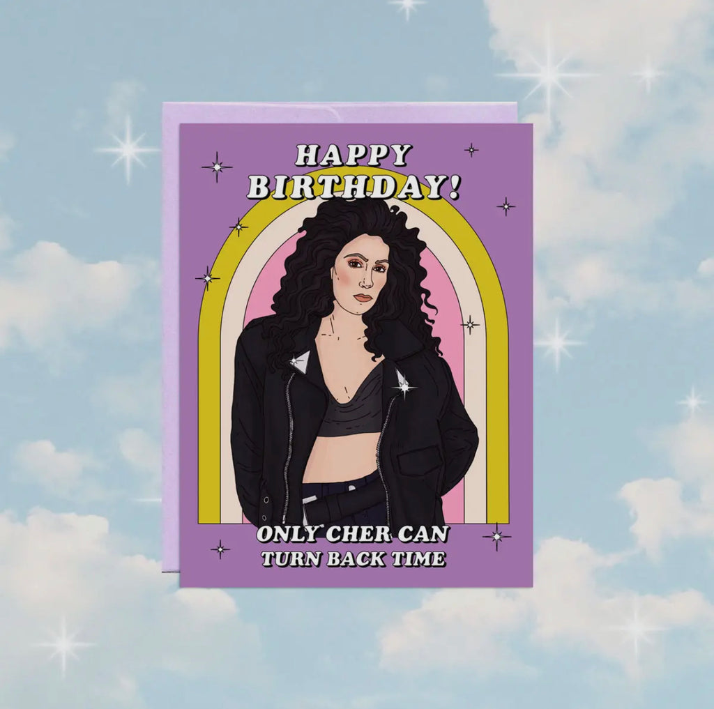 only cher can turn back time birthday card