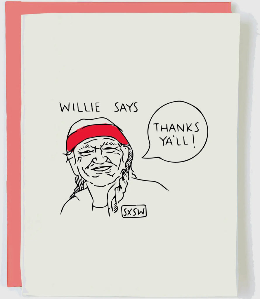 willie says "thanks y'all!" card