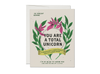 you are a total unicorn card