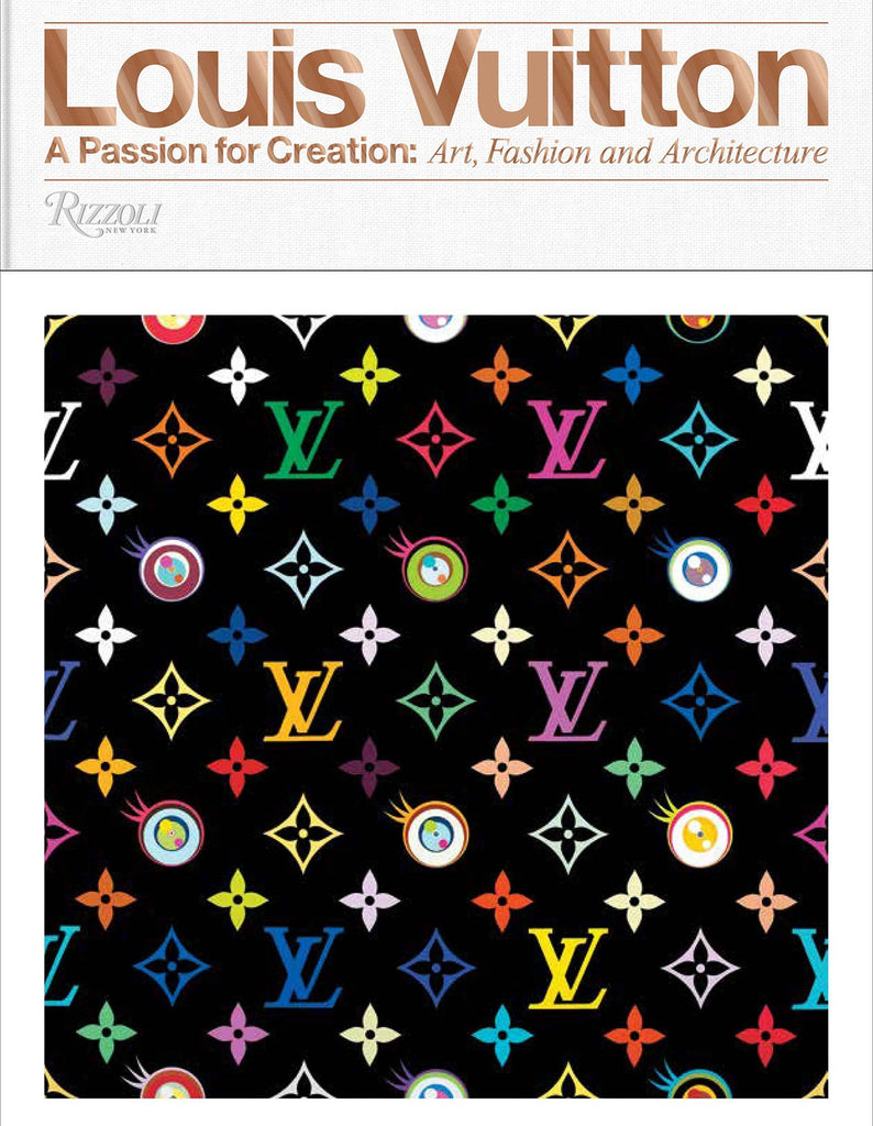 louis vuitton: a passion for creation: art, fashion & architecture