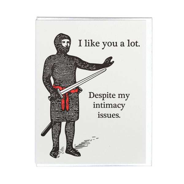 i like you a lot.  despite my intimacy issues. card