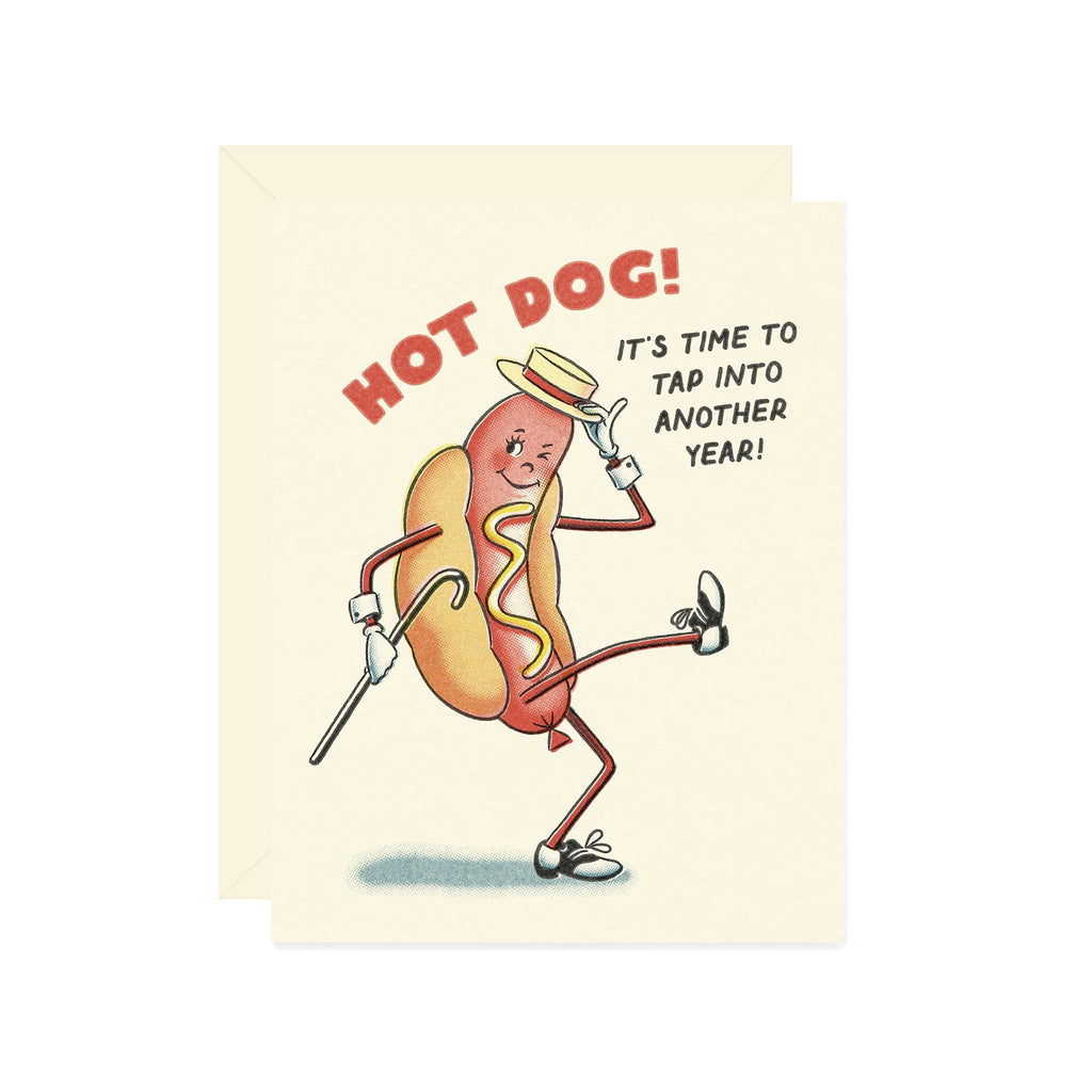 hot dog! it’s time to tap into another year! card