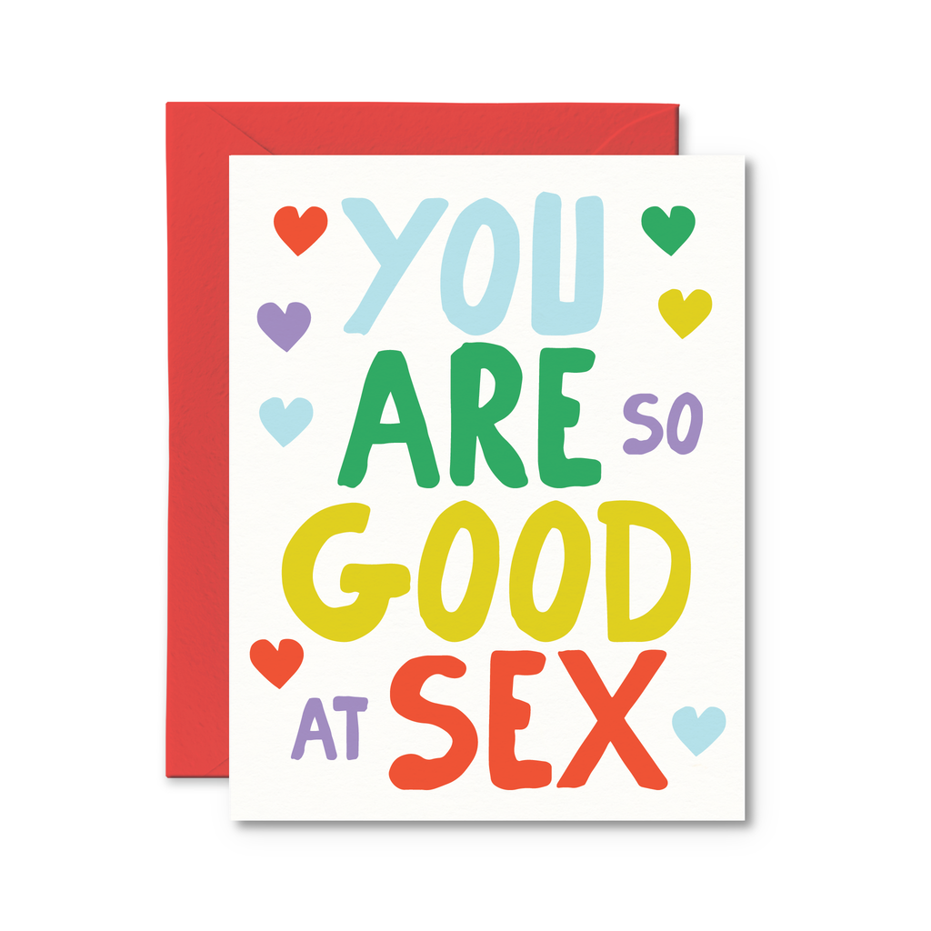 you are so good at sex card
