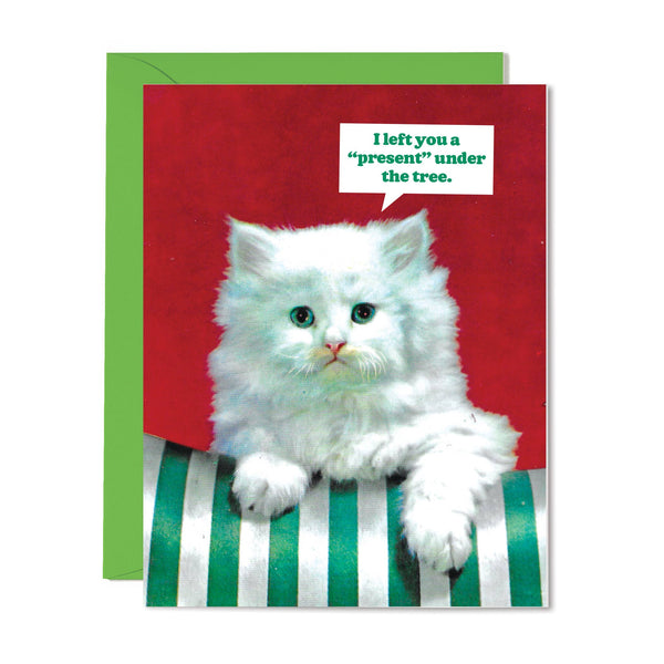 i left you a "present" under the tree card