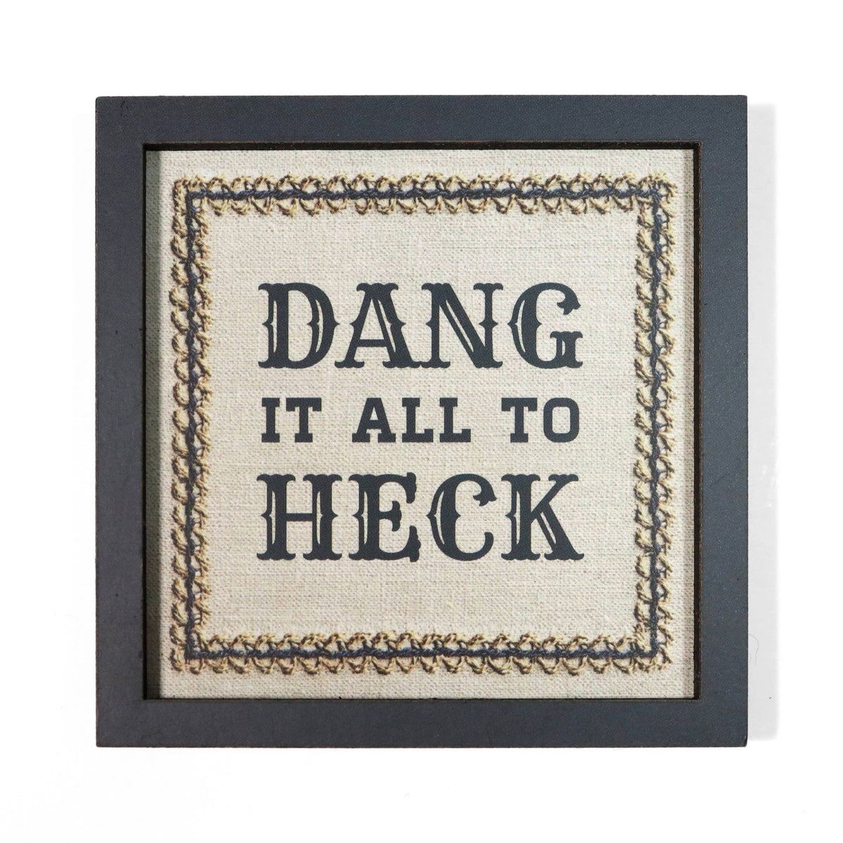 dang it all to heck - funny wooden magnet