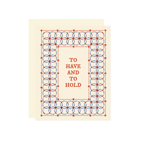 to have and to hold card