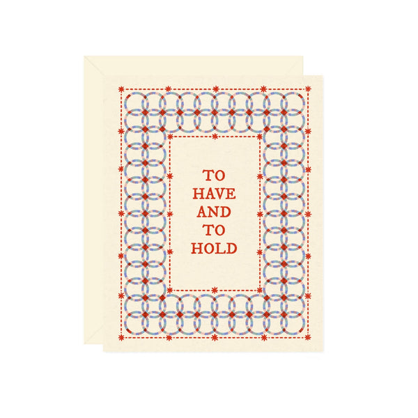 to have and to hold card