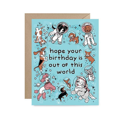 hope your birthday is out of this world {dogs} card