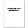 happy birthday! celebrate with big energy! card