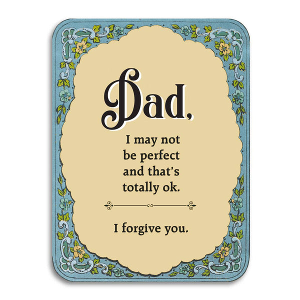dad, I may not be perfect card