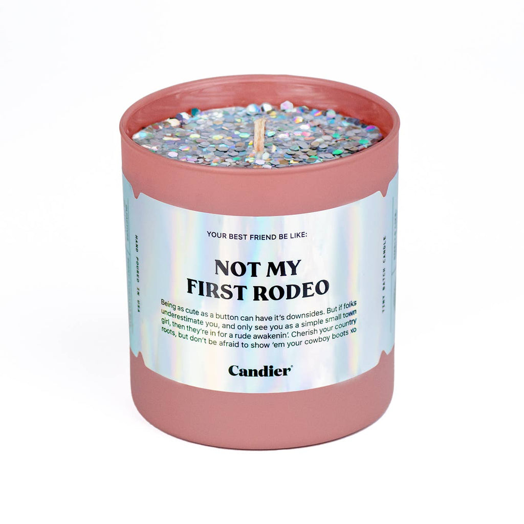 not my first rodeo candle