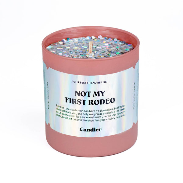 not my first rodeo candle