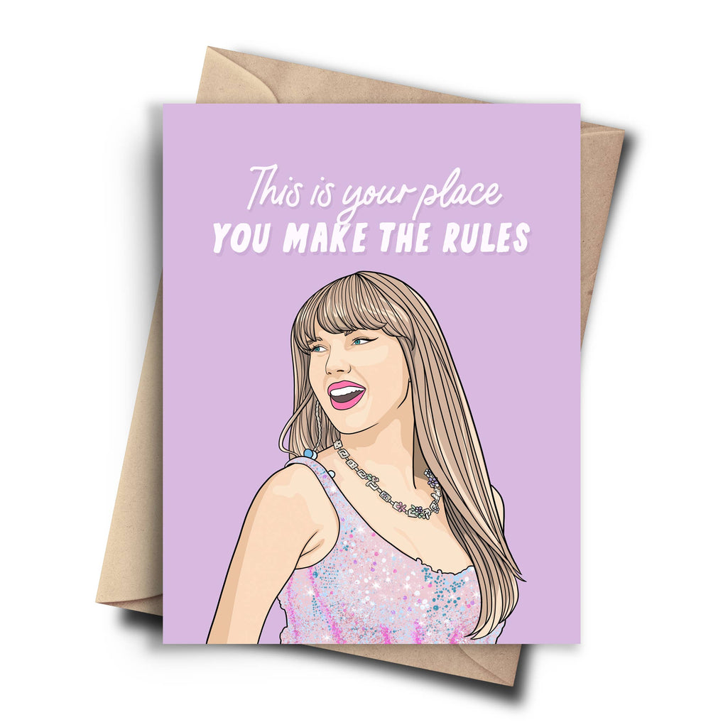 this is your place. you make the rules. card
