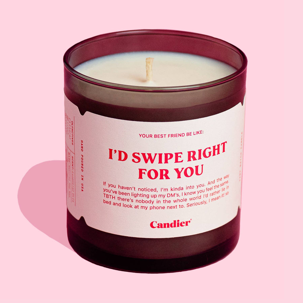 i'd swipe right for you! candle