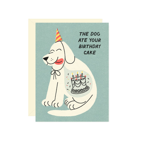the dog ate your birthday cake card