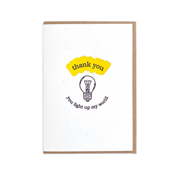 thank you. you light up my world. card