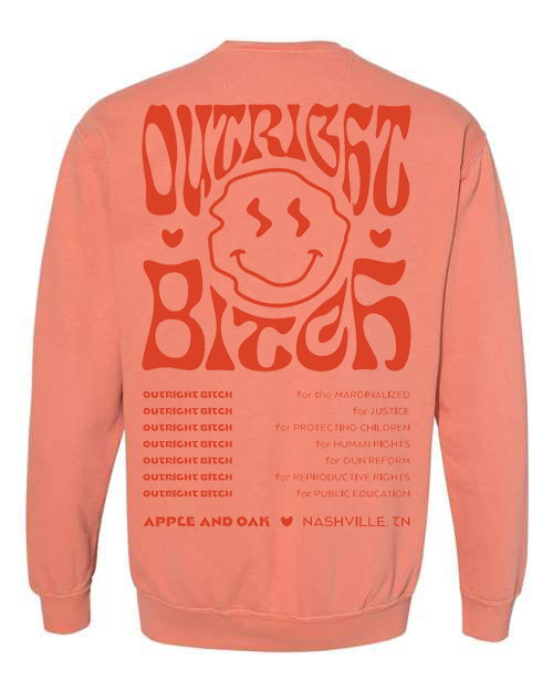 outright b*tch sweatshirt crew neck
