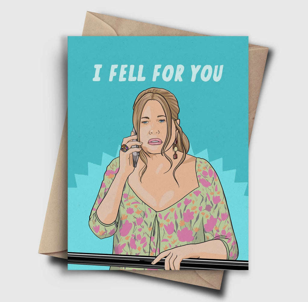 i fell for you card