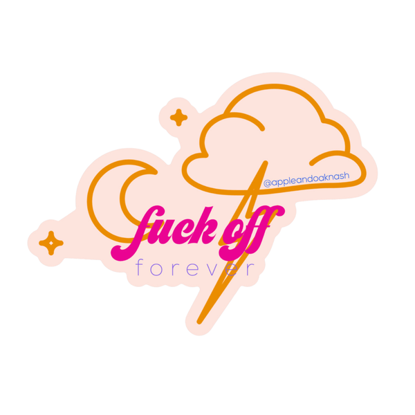 fuck off forever storm sticker