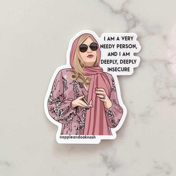 i am a very needy person tanya sticker