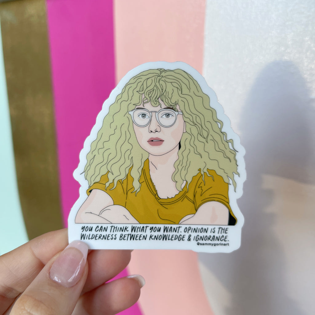 you can think what you want {misty quigley} sticker
