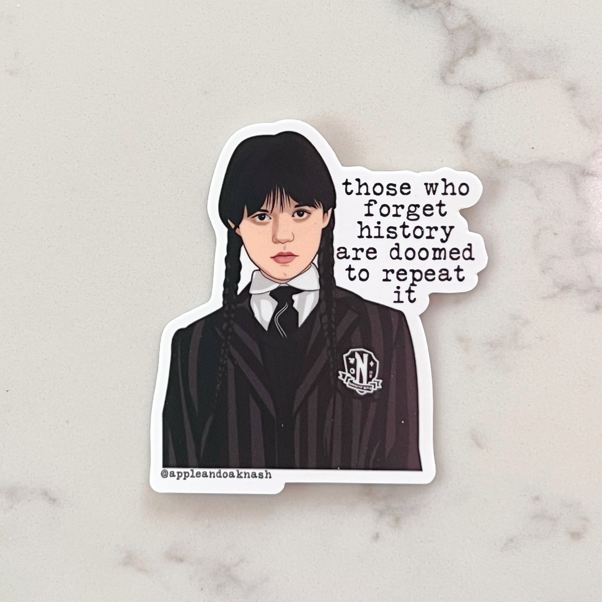 wednesday those who forget history sticker