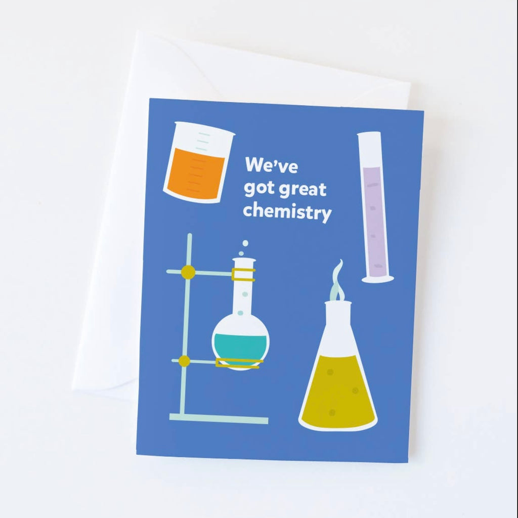 we've got great chemistry card