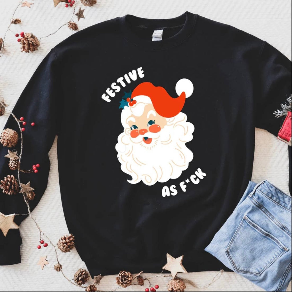 festive as f*ck sweatshirt