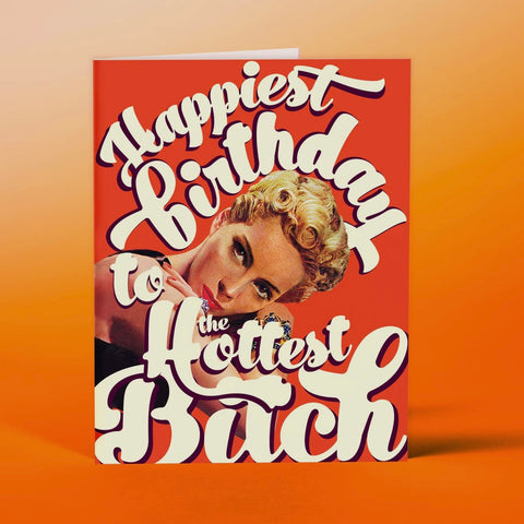 happiest birthday to the hottest bitch card