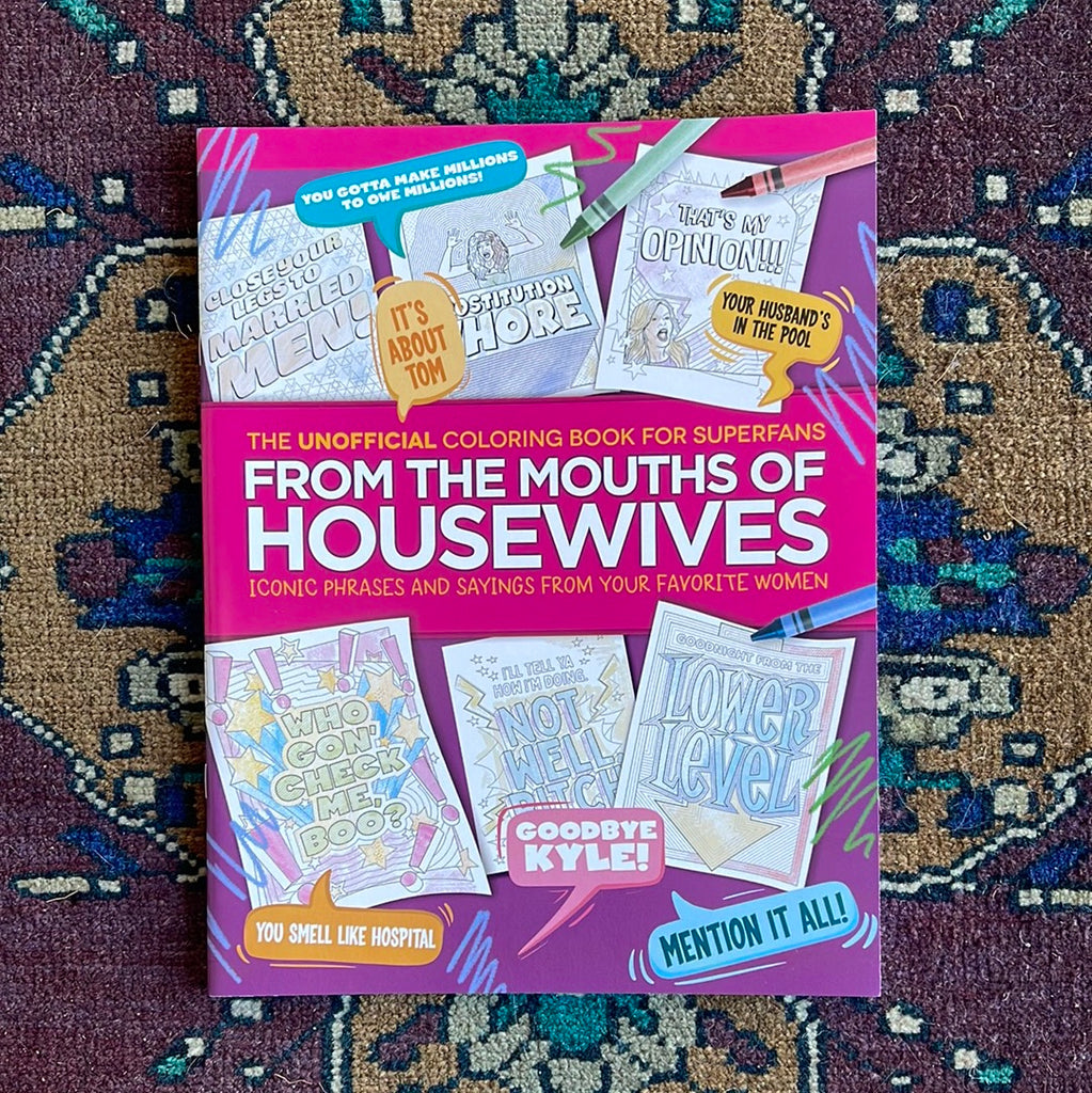 housewives quotes & phrases coloring book