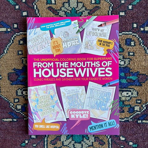 housewives quotes & phrases coloring book