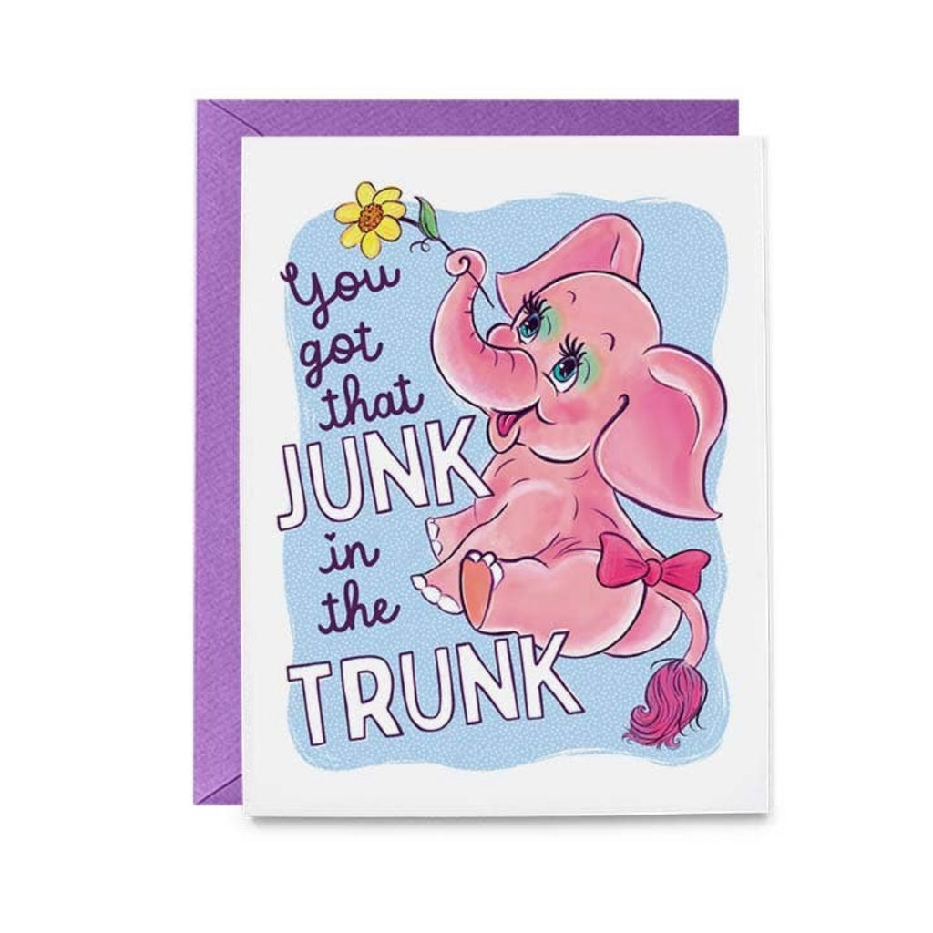 you got that junk in the trunk card