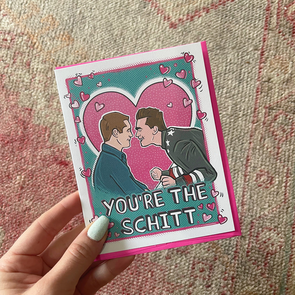you’re the schitt card