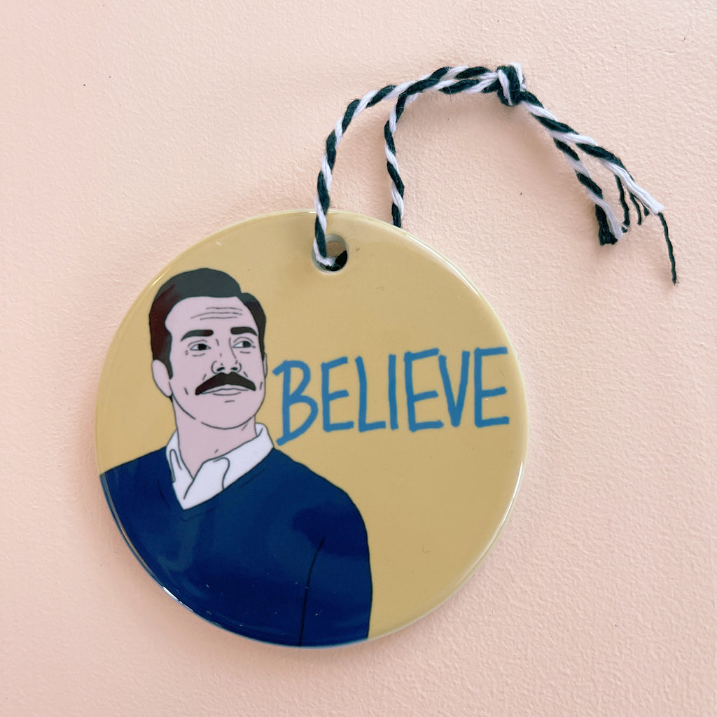 believe ted lasso ornament